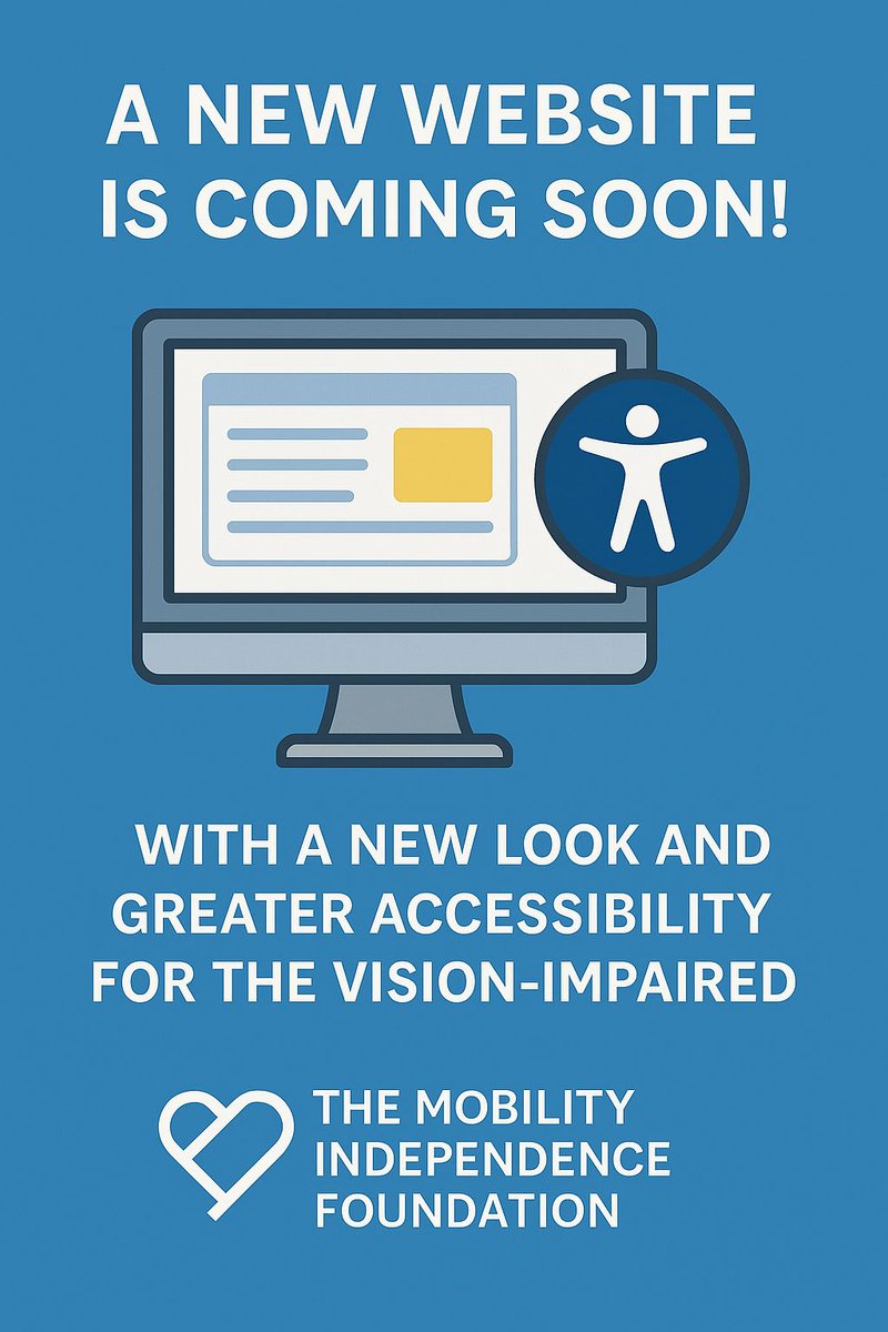 TheMIFinc's tweet image. 🚀 A new era is coming to the Mobility Independence Foundation online! Our redesigned website will feature a fresh look, easier navigation &amp;amp; improved accessibility for the vision‑impaired. Launching soon—stay tuned! 💙 #AccessibilityMatters #ComingSoon