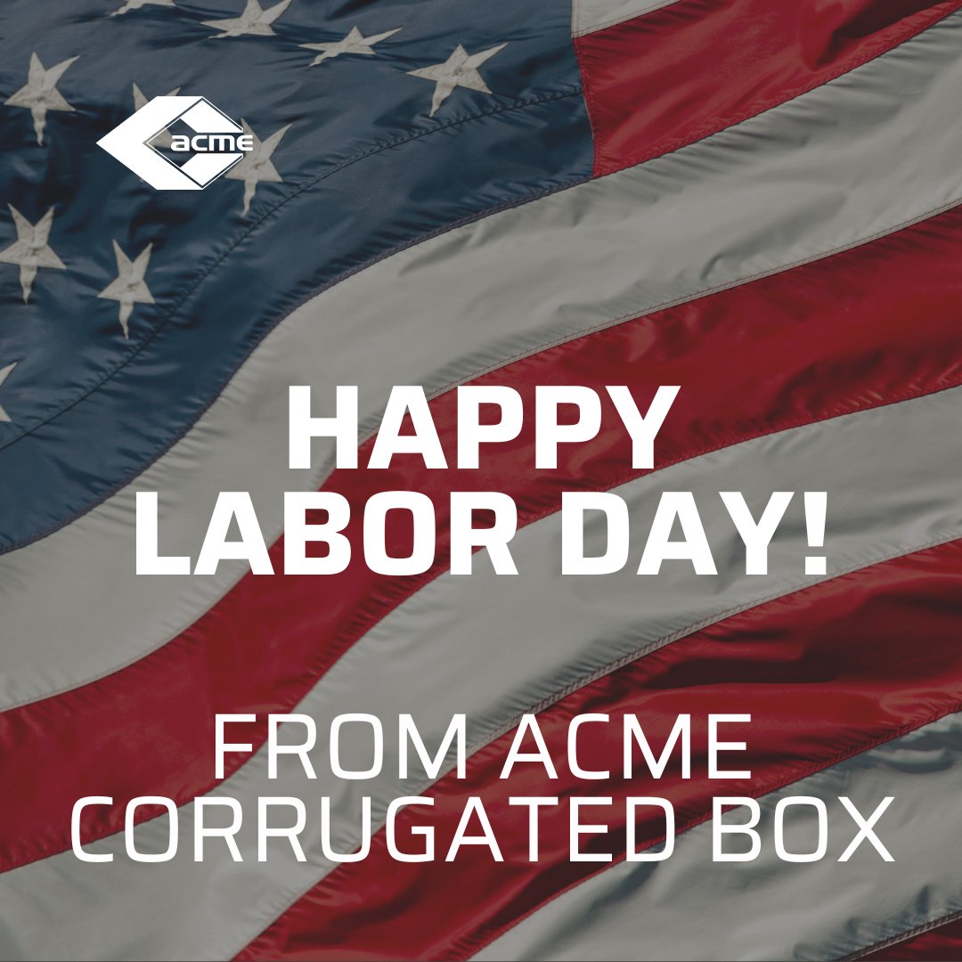 AcmeCorrugated's tweet image. Happy Labor Day from Acme Corrugated Box! 

#LaborDay #AcmeCorrugatedBox