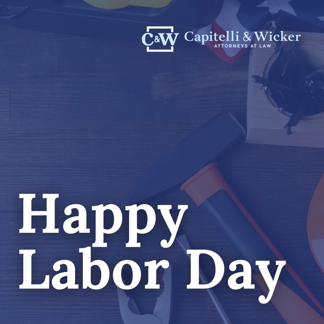 The Capitelli &amp; Wicker team wishes you a Happy Labor Day!