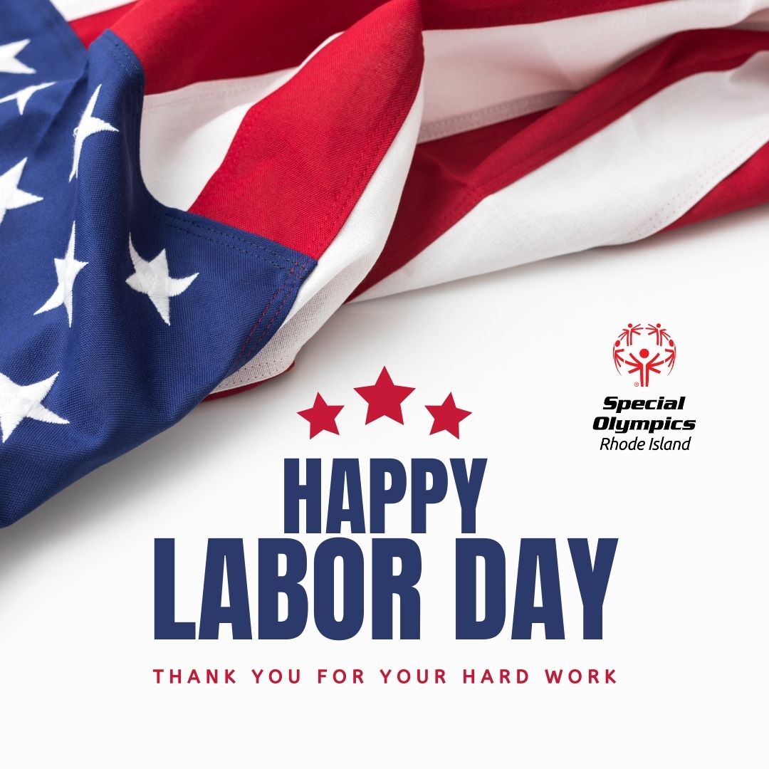 Today we honor the dedication, teamwork &amp; determination that define hard work—qualities we see daily in our athletes, coaches, families &amp; supporters. 💪❤️ Thank you for building a more inclusive, unified community. 🌟#HappyLaborDay #InclusionInAction #SpecialOlympicsRI