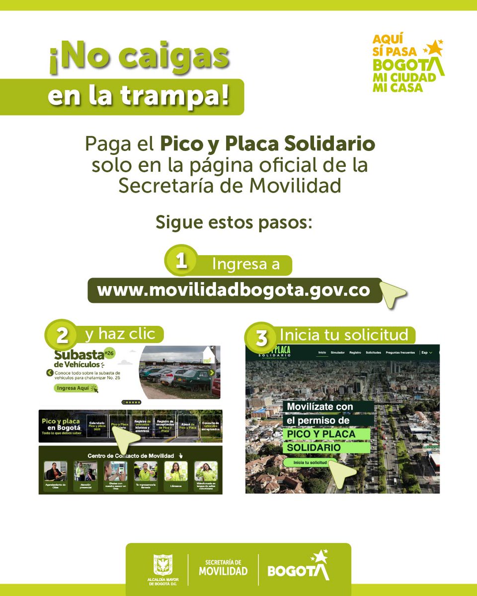 🚫 ¡No caigas en estafas!

Nuestra página web es el único canal autorizado para hacer el trámite de Pico y Placa Solidario.

No confíes en otros sitios web o mensajes de WhatsApp. Ingresa a 👉 movilidadbogota.gov.co y realiza el trámite sin necesidad de intermediarios.