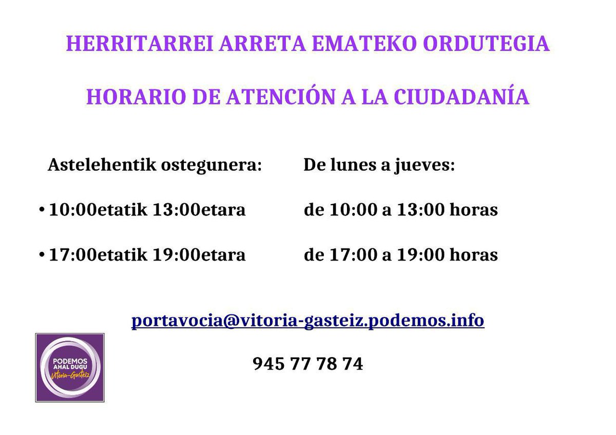🟣 Retomamos el horario de atención a la ciudadanía en nuestra sede de Vitoria-Gasteiz, situada en Plaza Marqués de la Alameda 1.

✍️Gure taldearekin topaketa bat hitzartzeko, posta elektronikoaren bidez jar zaitezkete harremanetan.