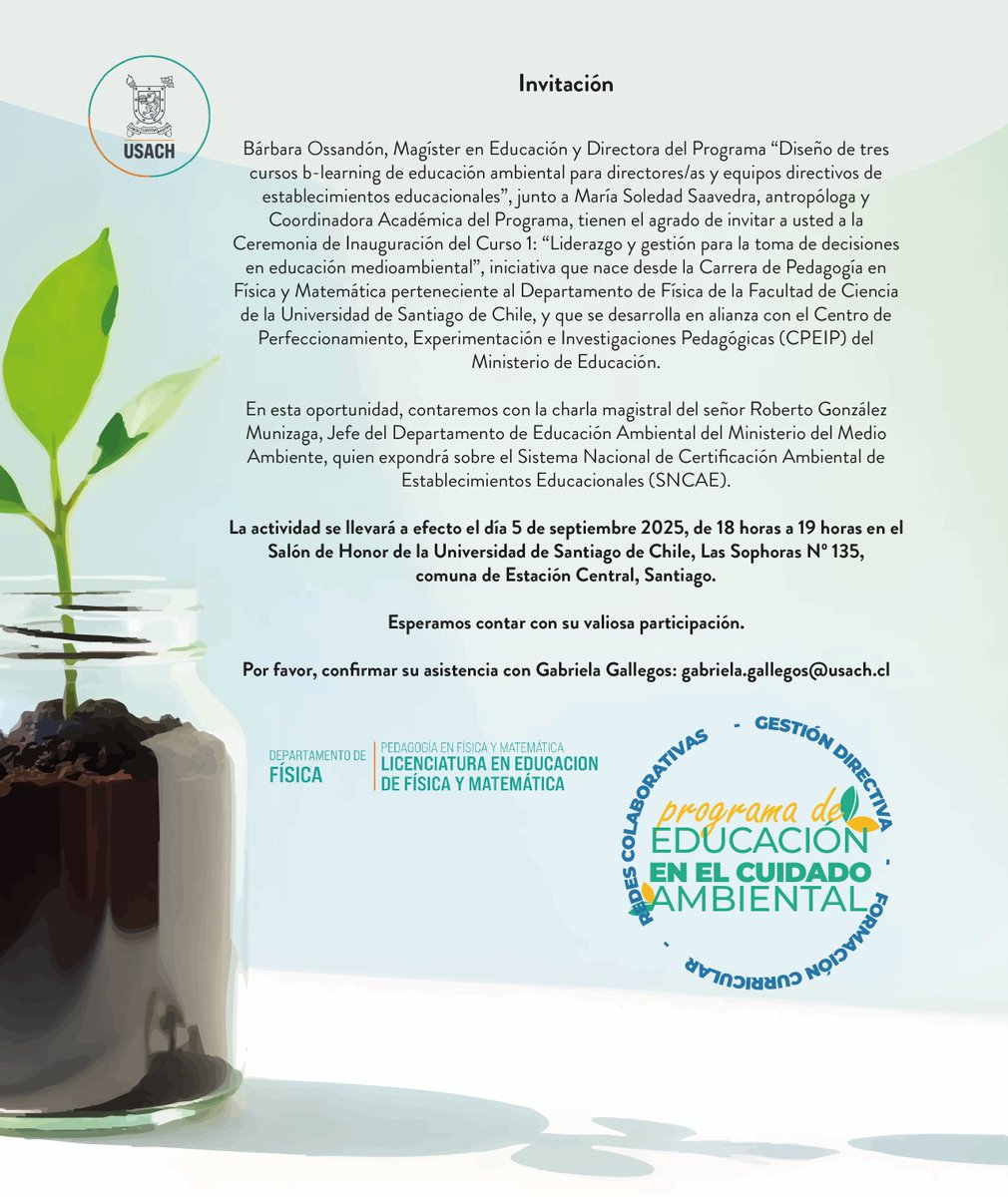 🌱✨ Este viernes 5 de septiembre se inaugura el curso “Liderazgo y gestión para la toma de decisiones en educación medioambiental”, impulsado por la carrera de Pedagogía en Física y Matemática.
🕒18:00 hrs | Salón de Honor Usach
👉 Más info y postulación: ddl.cpeip.gob.cl/acciones-forma…