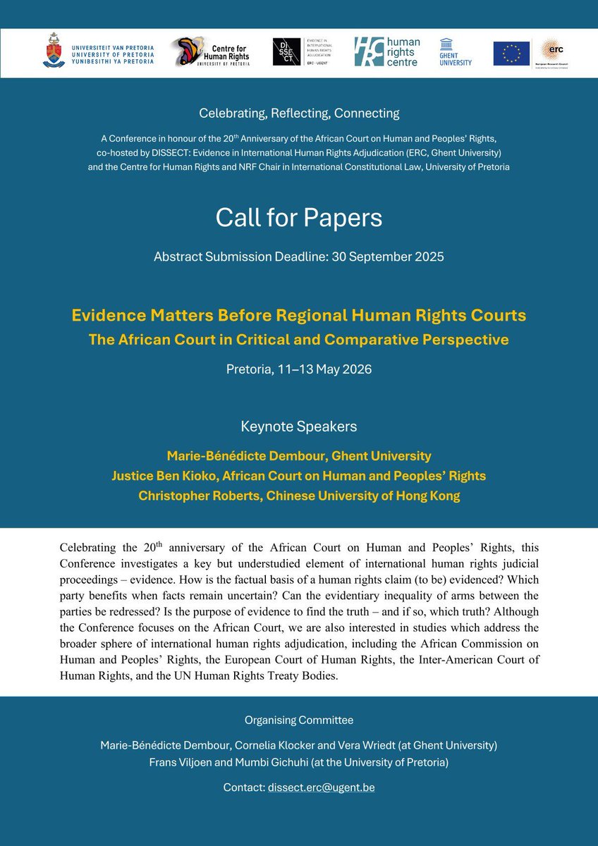 📣 Call for Papers — Evidence Matters Before Regional Human Rights Courts

Looking at the African Court in critical &amp; comparative perspective. Scholars &amp; practitioners: submit your abstract!

🗓️ Deadline: 30 Sept 2025
📍 Pretoria | 📅 11–13 May 2026
dissect.ugent.be/call-for-paper…