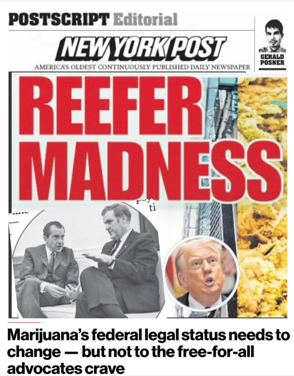 Gerald Posner (@geraldposner) on Twitter photo My latest <a href="/nypost/">New York Post</a> opinion ➡️Trump, Nixon & marijuana. Reschedule it? Fine.
Legalize it? A huge mistake.
Today’s super-potent weed is to Woodstock pot what OxyContin is to aspirin.
nypost.com/2025/09/01/opi… My latest <a href="/nypost/">New York Post</a> opinion ➡️Trump, Nixon & marijuana. Reschedule it? Fine.
Legalize it? A huge mistake.
Today’s super-potent weed is to Woodstock pot what OxyContin is to aspirin.
nypost.com/2025/09/01/opi…