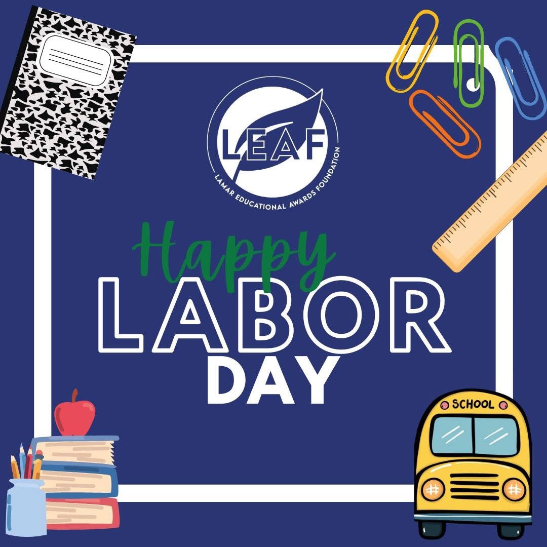 Happy Labor Day! 💙💚
Today we honor the dedication and hard work of the incredible staff in Lamar CISD. Your commitment to students, families, and our community does not go unnoticed.

Wishing you a safe, restful, and well-deserved Labor Day! 🌟

#LaborDay #ThankYouLamarCISD