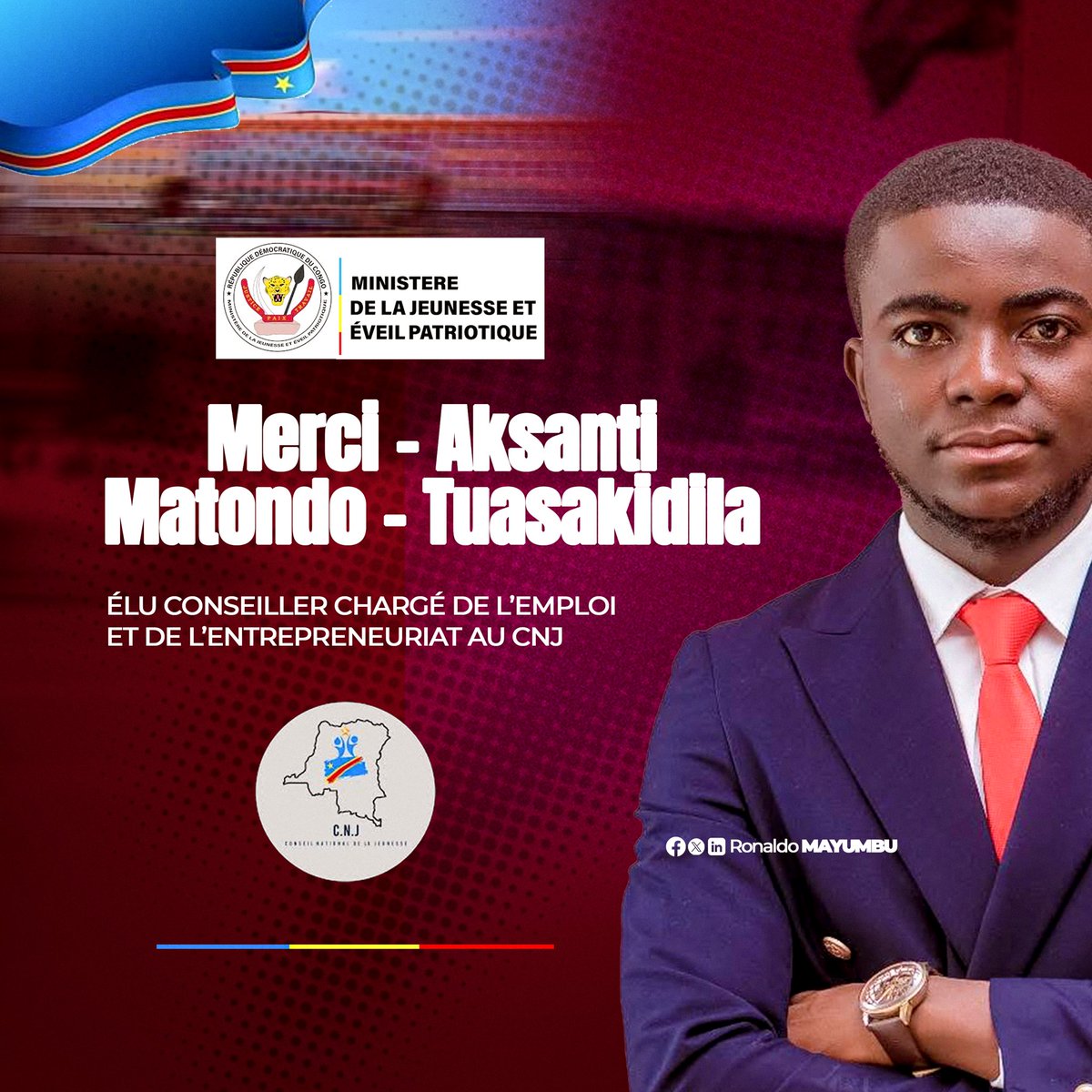 MAYUMBU RONALDO (@ronaldo_mayumbu) on Twitter photo Je rends gloire au Dieu Très-Haut 🙌.
Élu Conseiller chargé de l’emploi et de l’entrepreneuriat au <a href="/CnjRDC/">Conseil National de la Jeunesse CNJ-RDC</a> 🇨🇩.
Désormais porte-parole des jeunes entrepreneurs.
Merci pour la confiance 🙏.
Ensemble, faisons grandir la jeunesse et le Made in Congo ✨. <a href="/SuminwaJudith/">Judith SUMINWA TULUKA</a>
<a href="/GraceKutino/">Grace Emie Kutino</a> Je rends gloire au Dieu Très-Haut 🙌.
Élu Conseiller chargé de l’emploi et de l’entrepreneuriat au <a href="/CnjRDC/">Conseil National de la Jeunesse CNJ-RDC</a> 🇨🇩.
Désormais porte-parole des jeunes entrepreneurs.
Merci pour la confiance 🙏.
Ensemble, faisons grandir la jeunesse et le Made in Congo ✨. <a href="/SuminwaJudith/">Judith SUMINWA TULUKA</a>
<a href="/GraceKutino/">Grace Emie Kutino</a>