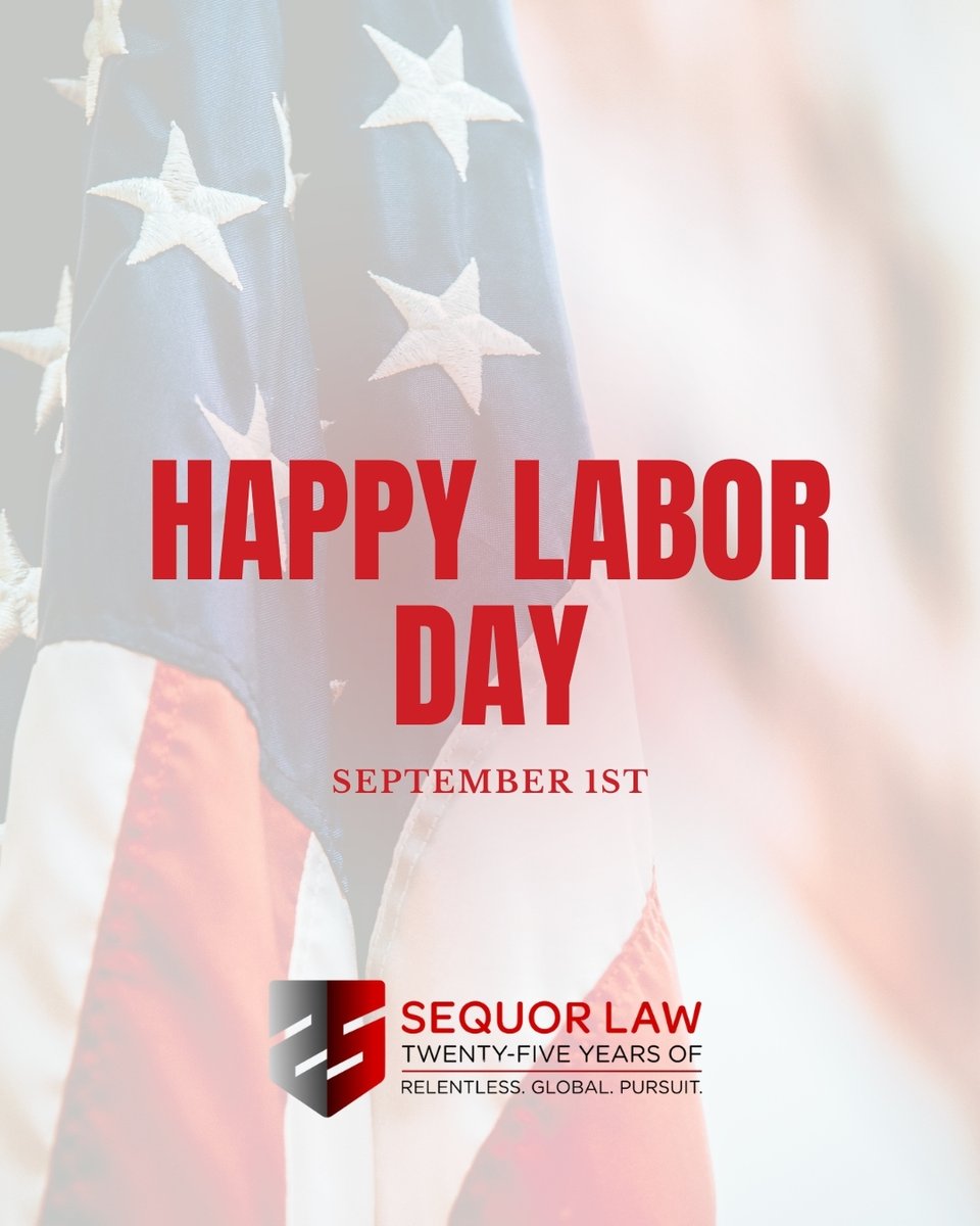 The beating heart of every great business is a team of hardworking individuals. Labor Day is a reminder to thank them for all their hard work — today and every day.

#LaborDay #SequorLaw #RelentlessGlobalPursuit