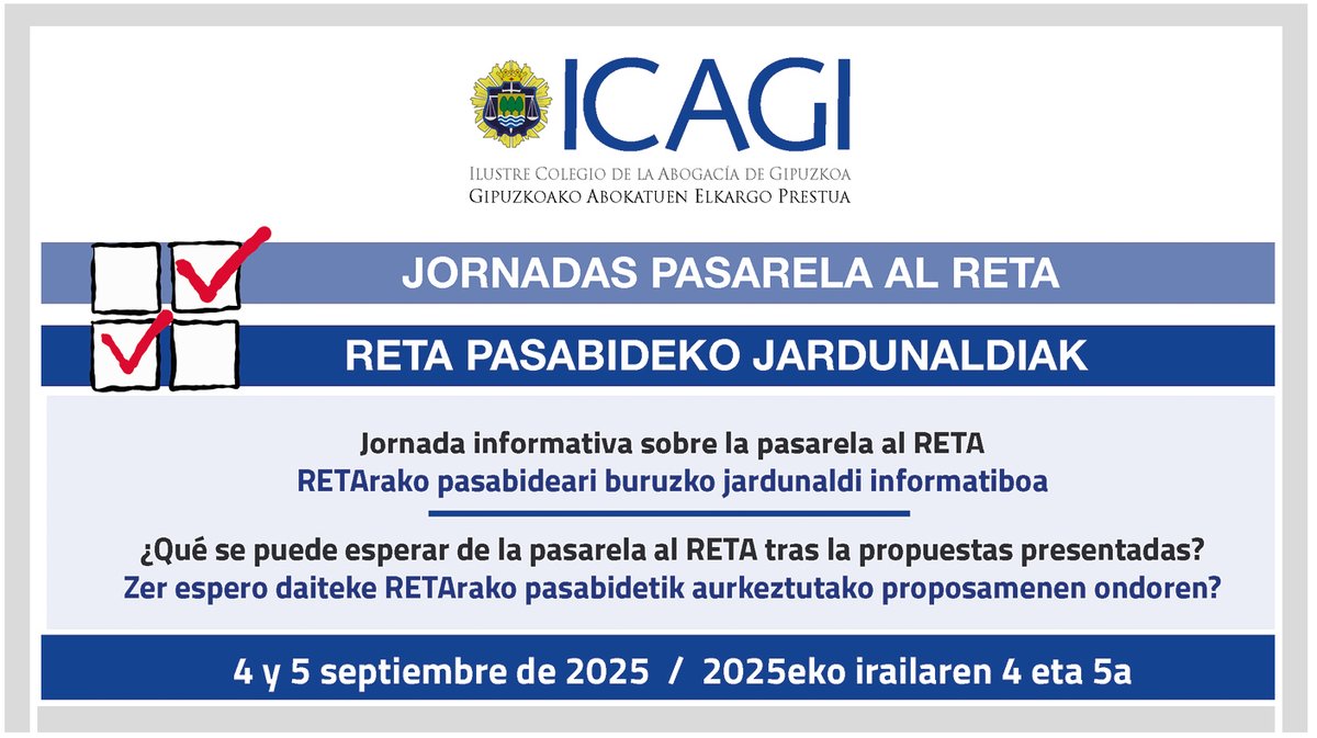 RETA pasabideko jardunaldiak.  
Irailaren 4 eta 5a. 16-18 ordu
RETArako pasabideari buruzko jardunaldi informatiboa. Info: icagi.net/eu/formacion/c…
Zer espero daiteke RETArako pasabidetik aurkeztutako proposamenen ondoren? Info:
icagi.net/eu/formacion/c…