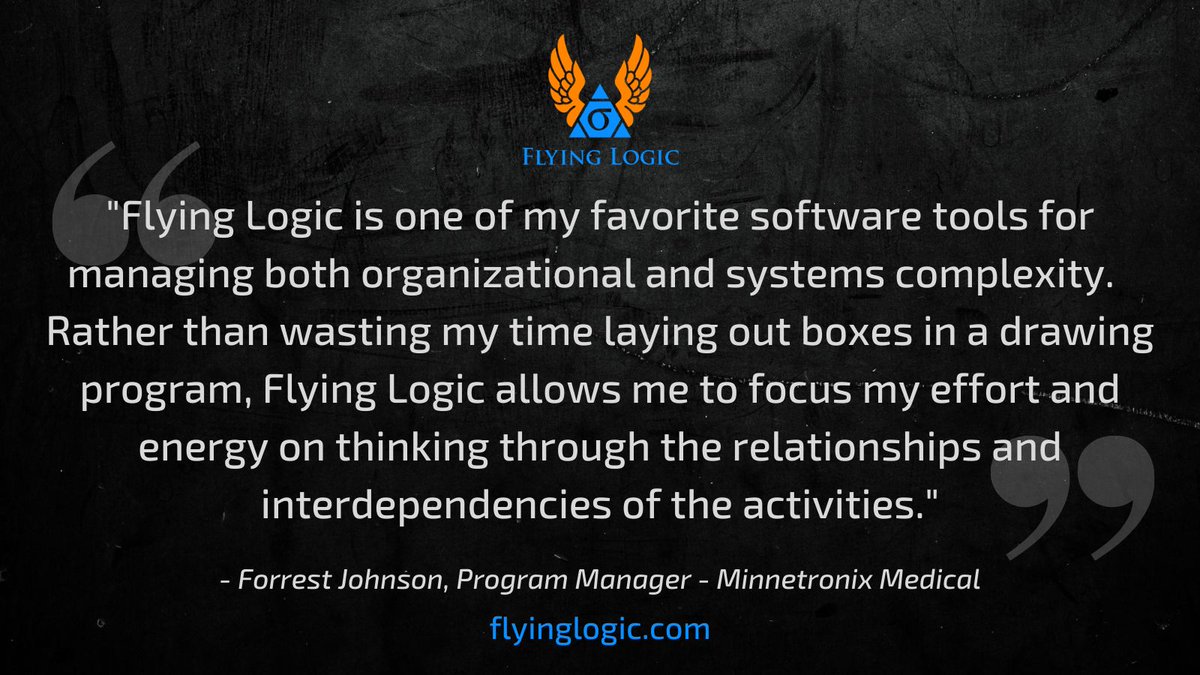 FlyingLogic's tweet image. Flying Logic is one of my favorite software tools for managing both organizational and systems complexity.  -Forrest Johnson, Program Manager - Minnetronix Medical #toolsforthought #flyinglogic #testimonial #theoryofconstraints #criticalthinking #productreview