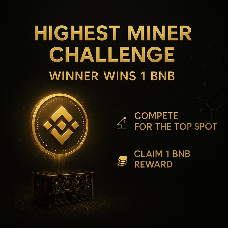 🔥 Highest Miner Challenge is LIVE! 🔥

Do you have what it takes to be the top miner? 🏆

Don’t miss your chance to prove you’re the best miner and secure the prize 🚀

👉Join this campaign now: t.me/machineminer

#bnbminer #minebnb #cryptominers
