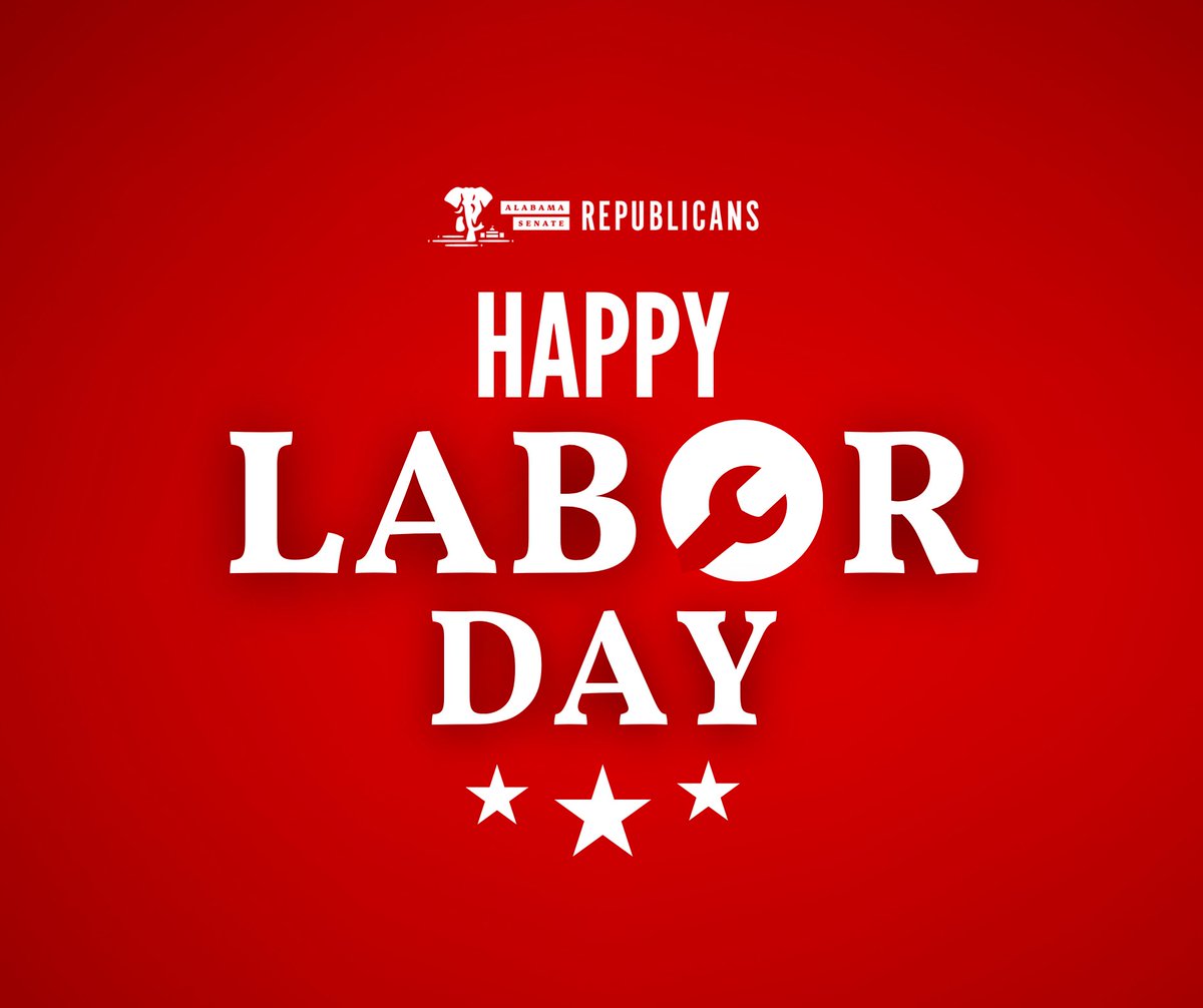Happy Labor Day to the men and women who keep our country running🇺🇸

The Republican Party is the party of working families, and Senate Republicans are doing our part by delivering lower taxes and bigger paychecks for hardworking Alabama families.