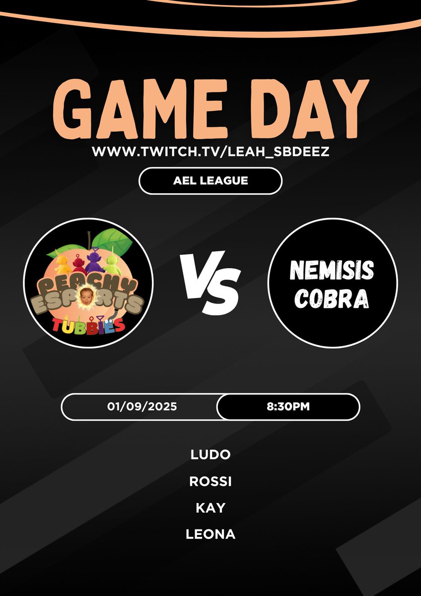 🚨 PLAYOFFS!🚨

Peachy Tubbies 🆚 Nemisis Cobra

🔴 <a href="/AMeLeague/">AEL - Amateur Esports League</a> 
🕜 8:30PM GMT 
📸 twitch.tv/leah_sbdeez

🍑 <a href="/LudoUK_/">Ludo</a>
🍑 <a href="/MatthewRossi536/">Rossi</a>
🍑 <a href="/leonadzn/">leona</a>
🍑 <a href="/ImMissKay/">Kay</a>