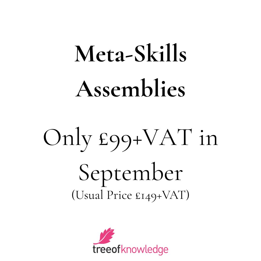 🚀 We are so excited to launch our brand new Meta-Skills Assemblies for Primary Schools!

12 ready to use assemblies + 12 recap videos to embed learning, life and work skills!

All for just £99+VAT in September.

#MetaSkills #TreeOfKnowledge #education