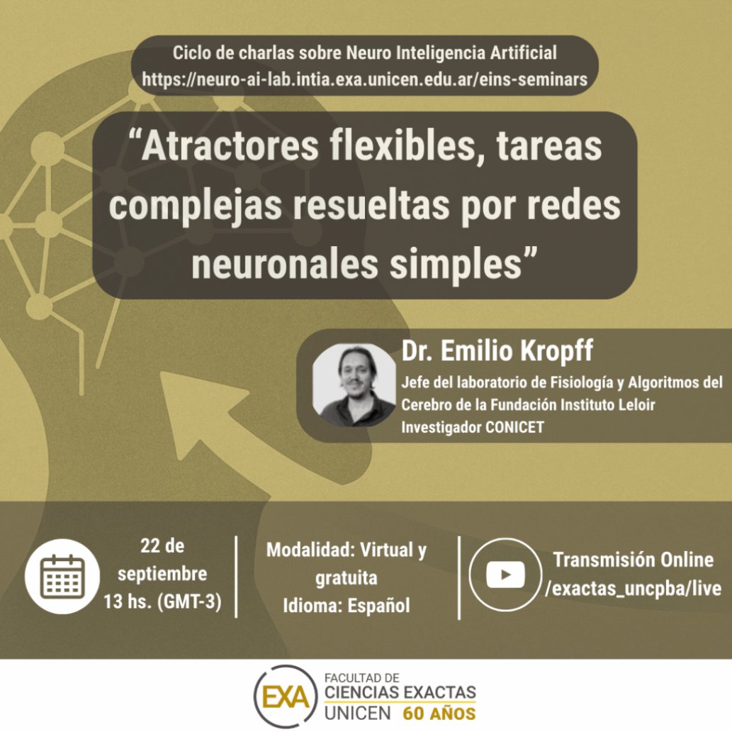 LabNeuroAI's tweet image. 🚀 ¡No te pierdas la charla!
 “Atractores flexibles, tareas complejas resueltas por redes neuronales simples”
🗓️ 22 de septiembre a las 13:00 hs Argentina (GMT-3) | 📍 exa.unicen.edu.ar/charla-atracto…
Una mirada fascinante a cómo lo simple resuelve lo complejo.
#IA #Neurociencia #Charlas