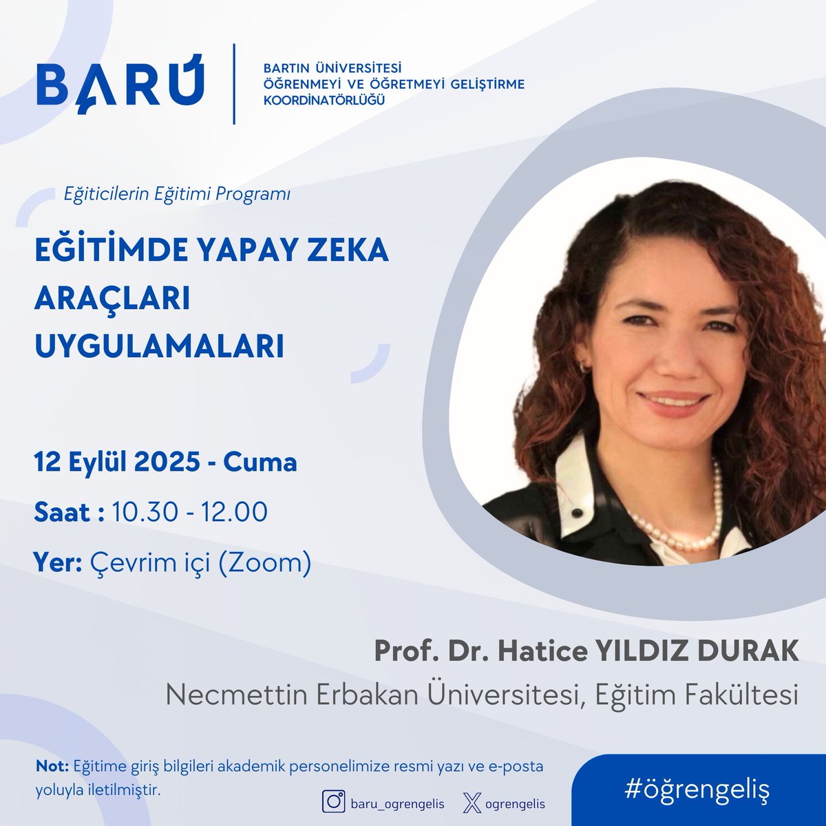 🎉"Eğiticilerin Eğitimi Programı
▶5. gün (12 Eylül 2025-Cuma Saat:10.30)
▶Prof. Dr. Hatice YILDIZ DURAK (Necmettin Erbakan Üniversitesi)
sizlerle buluşuyor... <a href="/baruedutr/">Bartın Üniversitesi</a> 
ogrengelis.bartin.edu.tr/duyurular/akad…