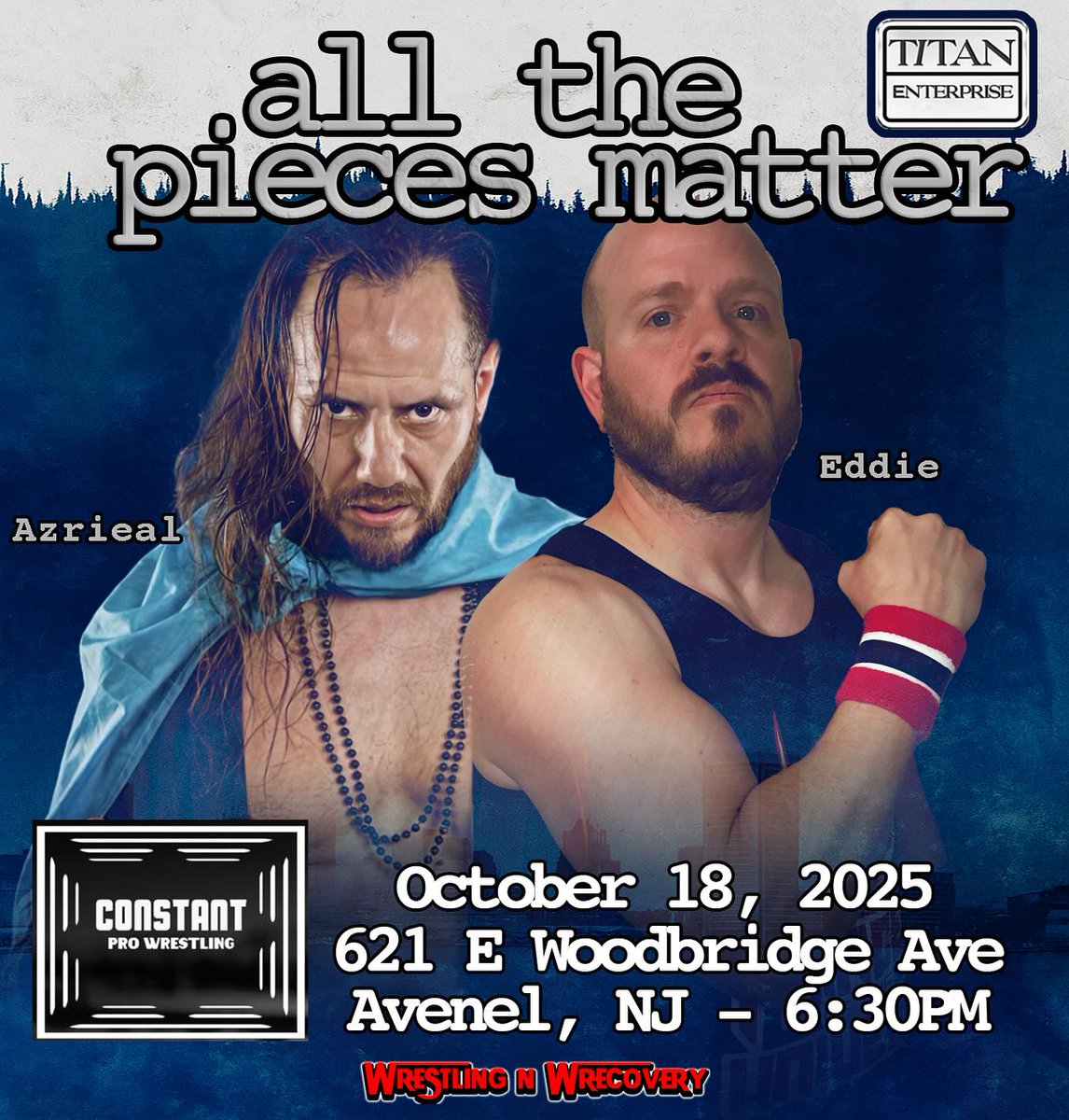 🔥 From JAPW to Constant 🔥
Two warriors forged in the halls of Jersey All Pro now meet again — this time, on a new battleground.
🗓️ Oct 18, 2025
📍 Avenel, NJ | All the Pieces Matter
💣 "Explosive" Eddie Thomas vs. 😇 Azrieal, "The Good Guy"

🎟️ Tickets moving fast. Link in bio.