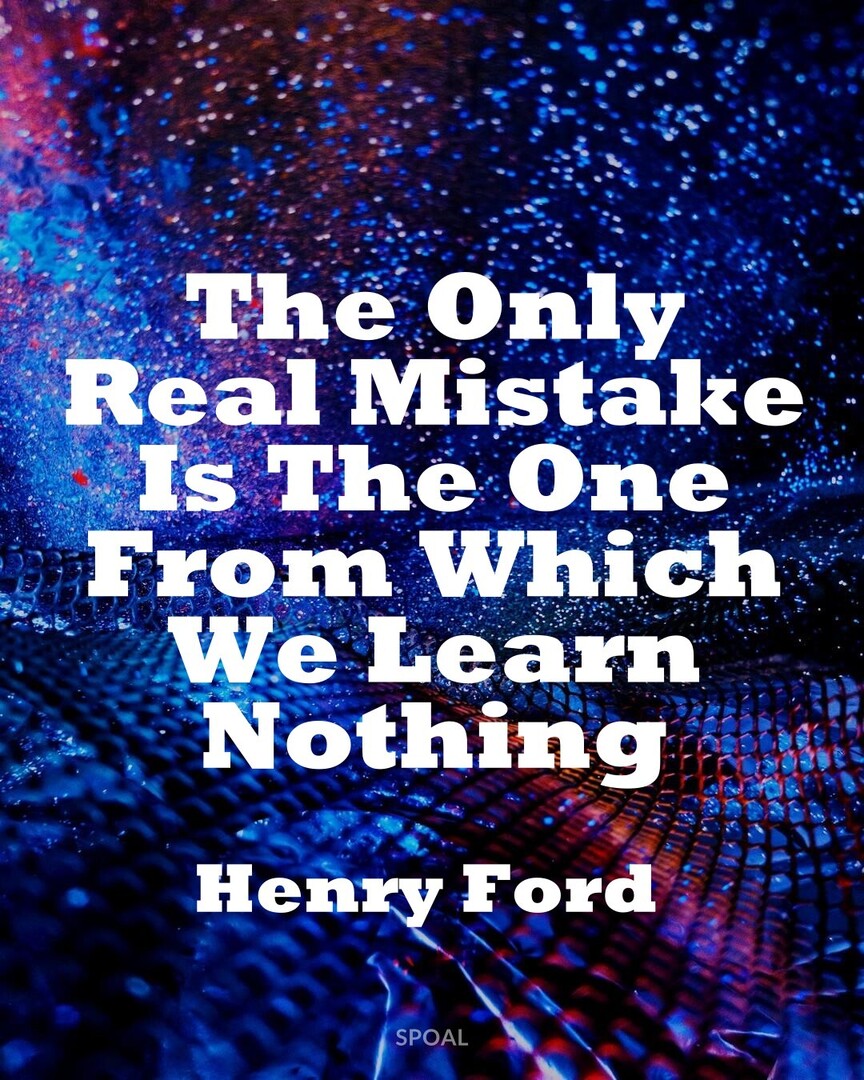 BusinessSchoolC's tweet image. #DailyQuotes #MotivationIsKey #HenryFord : The Only Real Mistake Is The One From Which We Learn Nothing.
