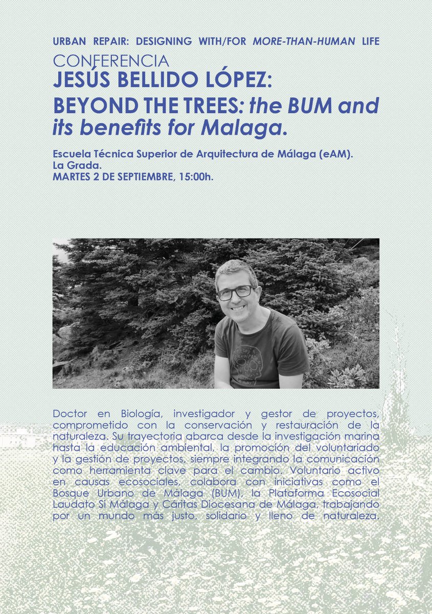Mañana, en el marco del taller #universitario internacional ‘Reparar lo urbano’, se celebrará la #conferencia ‘Beyond the trees: the BUM and its benefits for Málaga’, a cargo del biólogo Jesús Bellido, en la Escuela de #Arquitectura de #Málaga, a las 15:00 h. #YoQuieroBUM 💚🌳