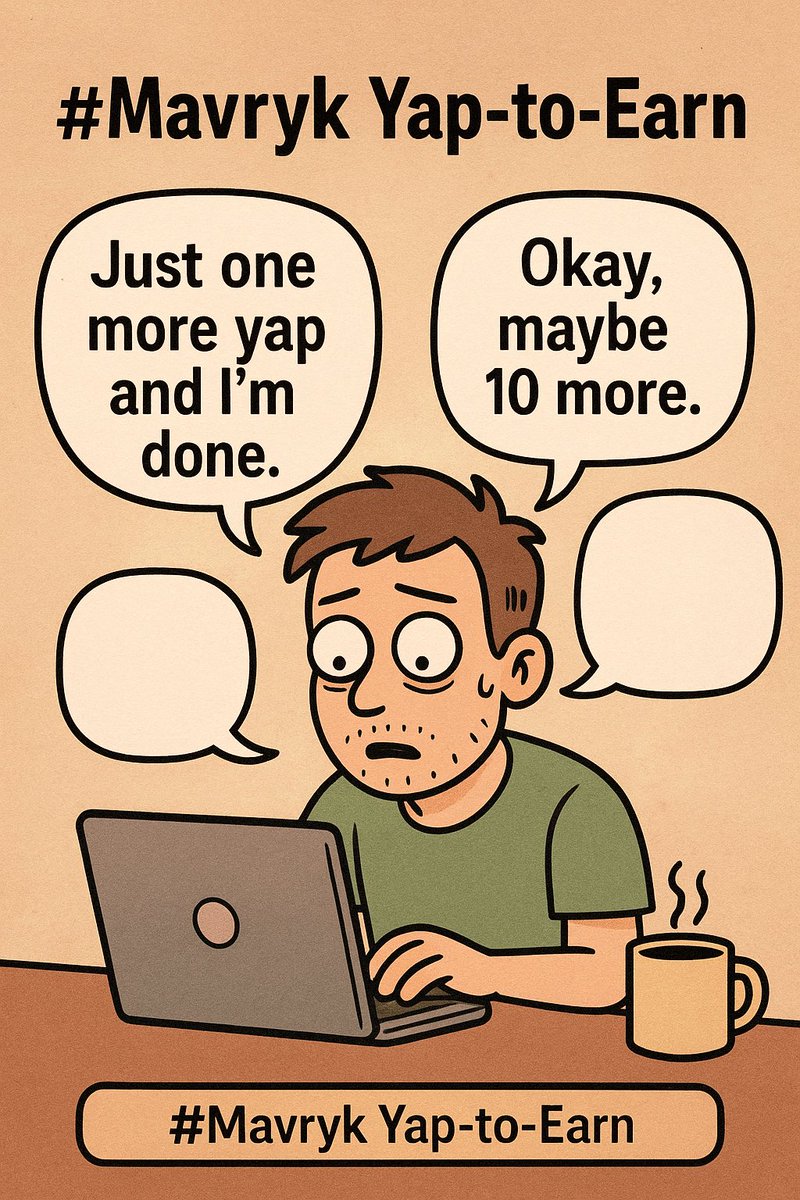 OxWinner (@alfulatee) on Twitter photo The <a href="/MavrykNetwork/">Mavryk Network | Tokenizing $10B in RWAs</a> Yap 2 Earn campaign got me acting like this
just one more yap and I’m done.
5 minutes later…
Okay, maybe 10 more.
At this point, I don’t even know if I’m chasing the leaderboard… or if the leaderboard is chasing me. 😂😂
Someone send help or more coffee. The <a href="/MavrykNetwork/">Mavryk Network | Tokenizing $10B in RWAs</a> Yap 2 Earn campaign got me acting like this
just one more yap and I’m done.
5 minutes later…
Okay, maybe 10 more.
At this point, I don’t even know if I’m chasing the leaderboard… or if the leaderboard is chasing me. 😂😂
Someone send help or more coffee.