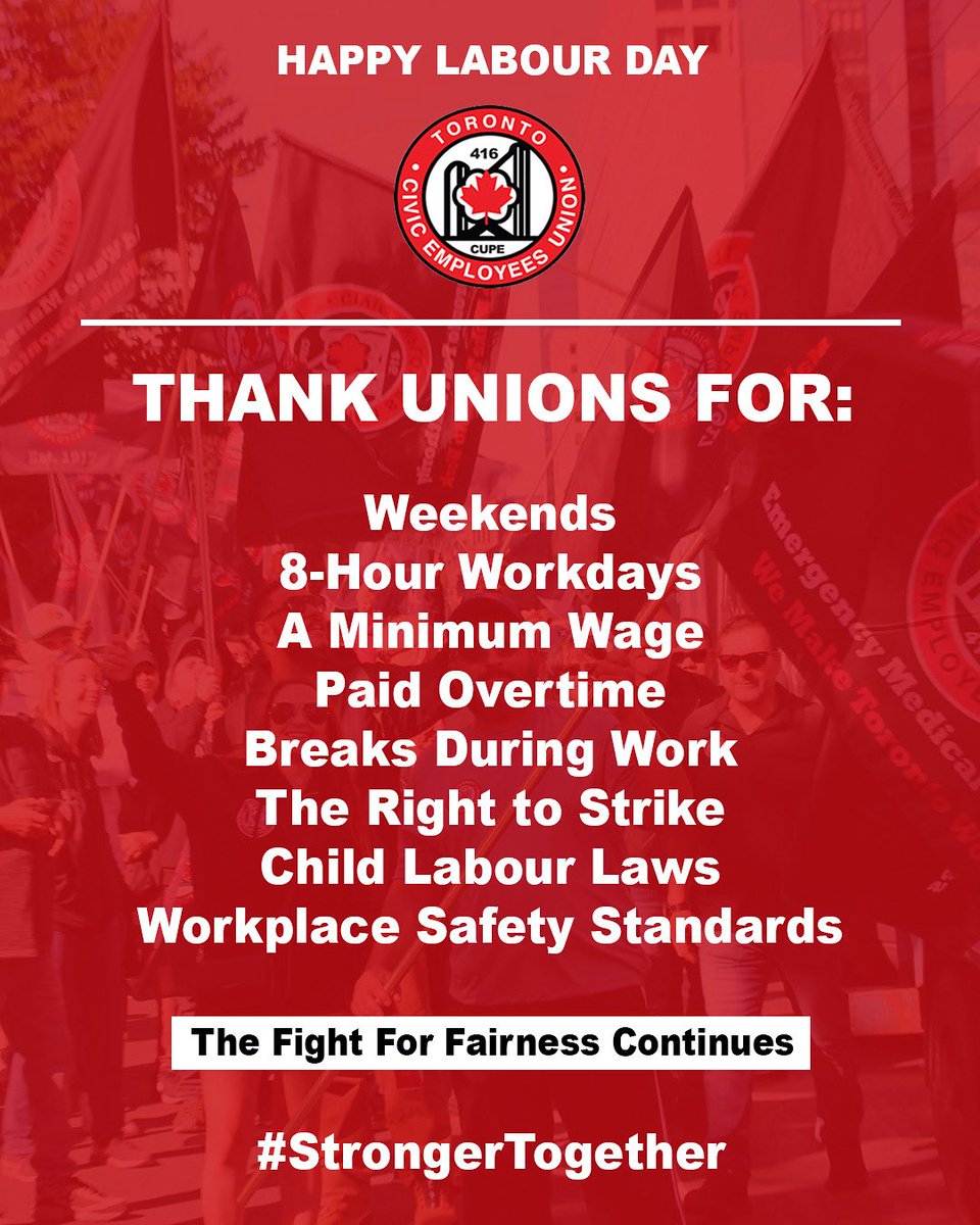 Local416's tweet image. The rights we take for granted today weren’t gifts - they were won through hard fought struggles led by unions.  The fight continues for a better tomorrow.  Happy Labour Day! 

#StrongerTogether