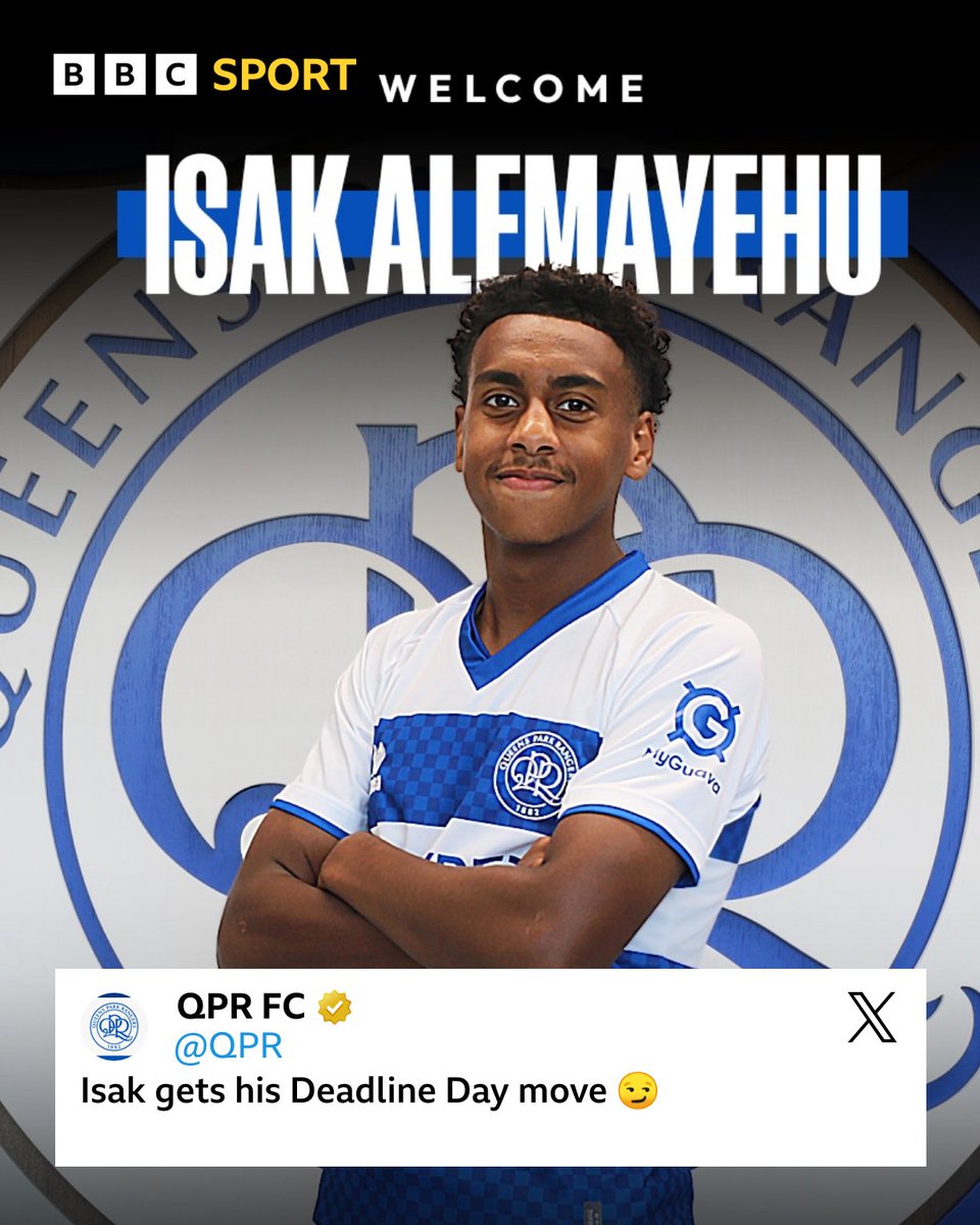 'Isak gets his deadline day move 😉'

QPR knew what they were doing here 😂👏