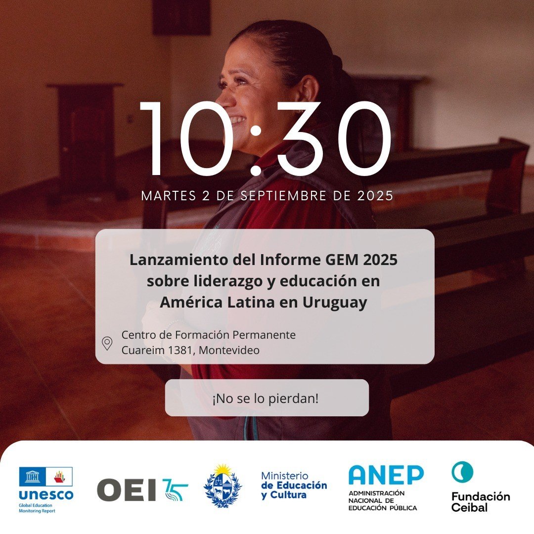 UNESCOmvdo's tweet image. 📢 Este martes 2 de septiembre a las 10:30 en Montevideo 🇺🇾 se presenta el Informe GEM 2025 sobre liderazgo y educación en América Latina 🇺🇾📚

Un espacio clave para debatir el futuro de la educación junto a @UNESCO, @OEIUruguay, @MEC_Uruguay, @ANEP_Uruguay y @fundacionceibal.