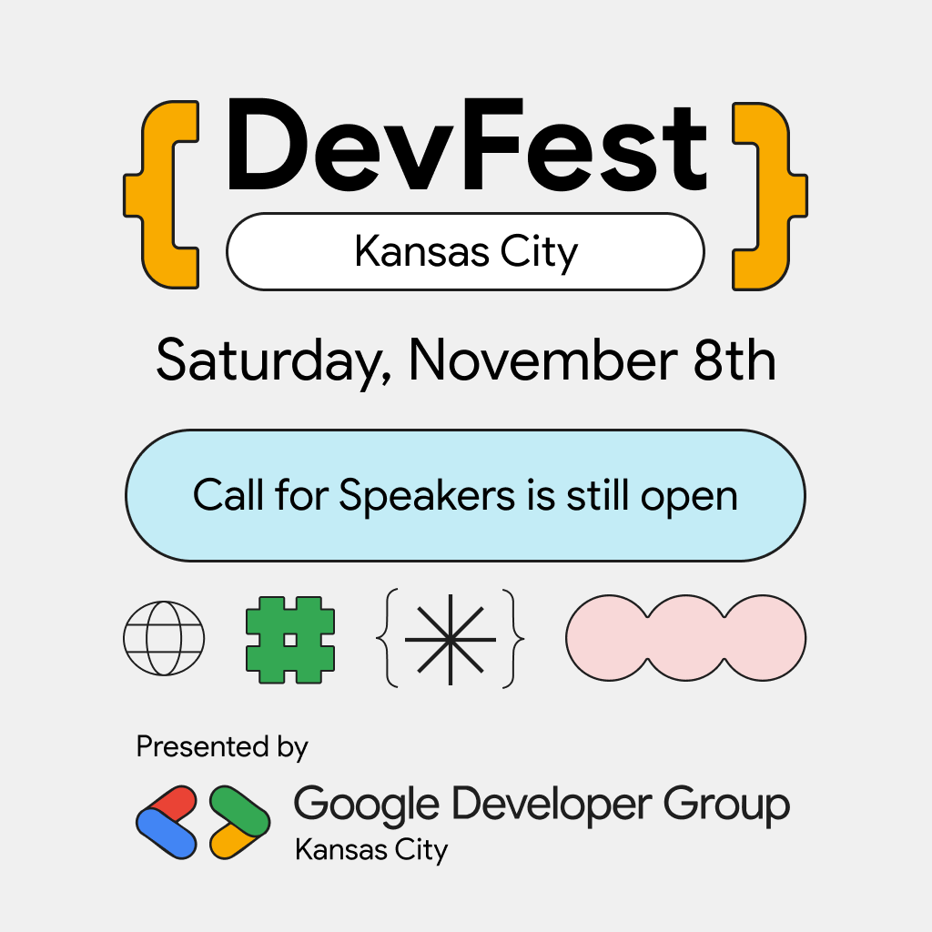 GDGKansasCity's tweet photo. 📢 DevFest KC 2025 is coming! Mark your calendars for Saturday, 11/8.
Want to share your expertise? The CfS closes 9/5. Help make DevFest KC the best yet!
🔗 Submit your talk: https://t.co/rRv6xWBMGn
Event info: https://t.co/7h8M6orPjg
#DevFestKC #DeveloperCommunity #KCtech https://t.co/b963drSraw
