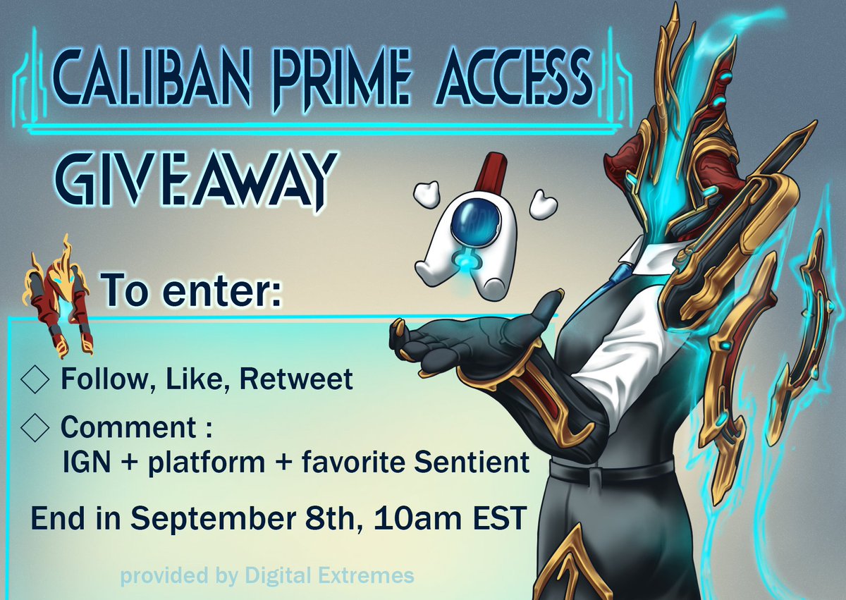 | Giveaway | Caliban Prime Access |
Giveaway time of Sentient boi prime!
For one lucky winner. Thanks to DE!

To enter:
◇Follow, Like and Retweet
◇Comment your IGN + platform + favorite Sentient

Ends September 8th, 10am (EST)

#Warframe
