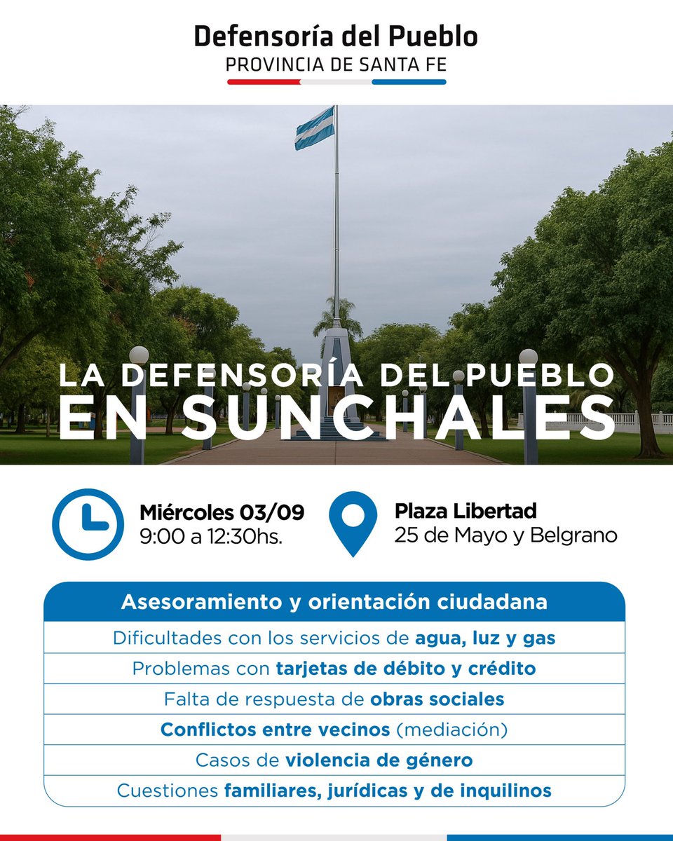 📍🤝 ATENCIÓN SUNCHALES 🌳✨

El miércoles 3 de septiembre, de 9:00 a 12:30 hs, la Defensoría del Pueblo estará en la Plaza Libertad (25 de Mayo y Belgrano) de la localidad de Sunchales. 💬

📌 Acercate. Estamos para orientarte y acompañarte.