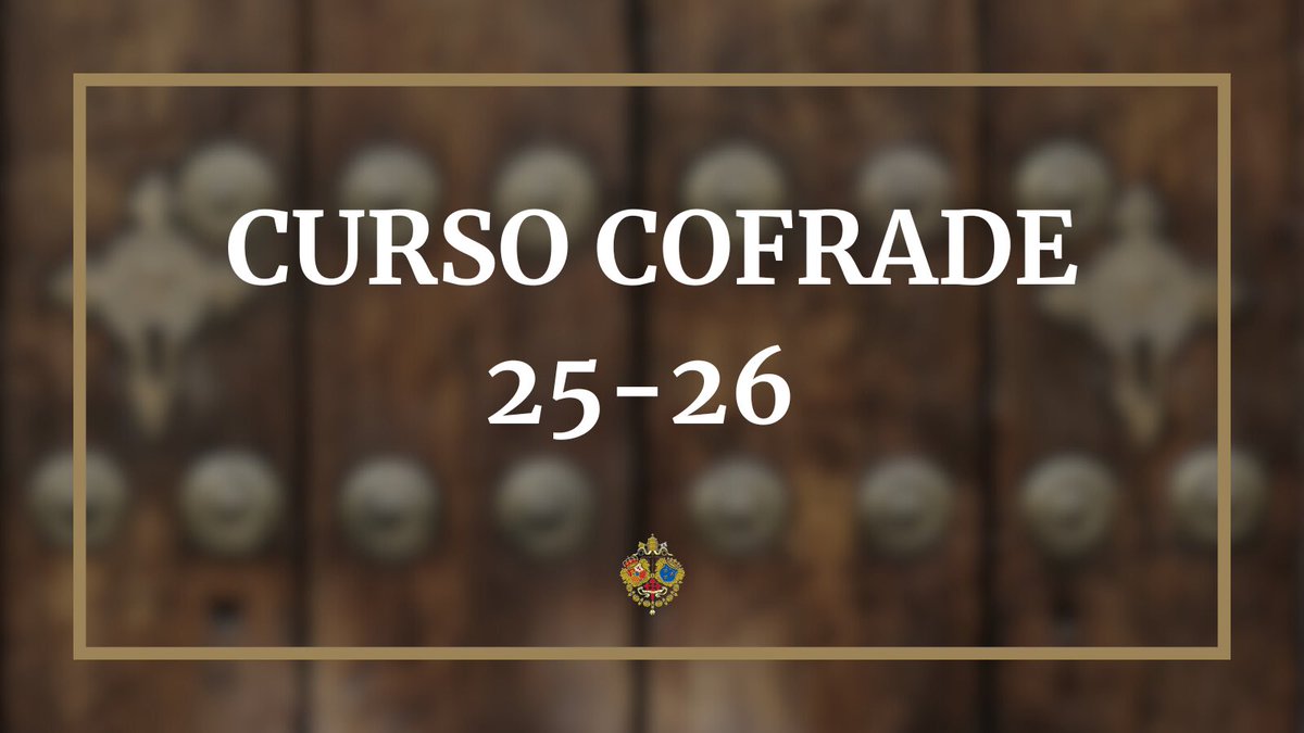⛪️CURSO COFRADE 25-26⛪️

¡El próximo 5 de septiembre retomamos el curso cofrade!

🔵Viernes 5: Exposición del Santísimo a las 19:30 horas y posterior celebración de la Santa Misa a las 20:30 h
🔵 Sábado 6: Santa Misa a las 20:30 h
🔵 Domingo 7: Santa Misa a las 11:00 h