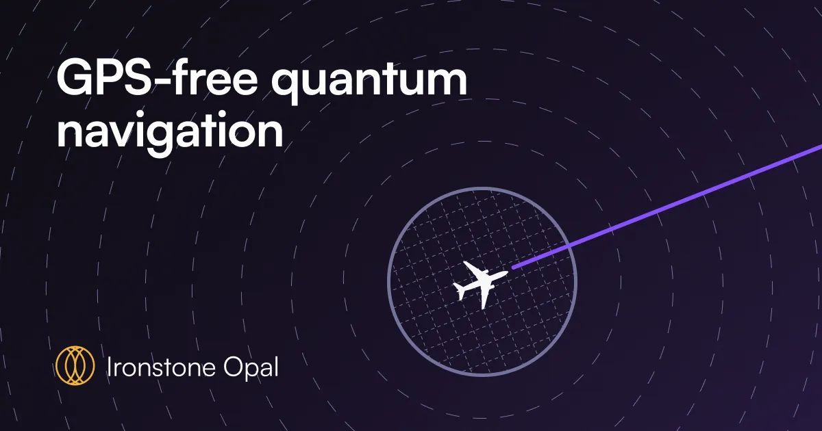 qctrlHQ's tweet image. When GPS is unavailable or untrusted, Ironstone Opal provides a reliable backup.

Our quantum-assured navigation solution supports crewed and uncrewed platforms across defense and industry.

#QuantumSensing

buff.ly/5AF7XgY
