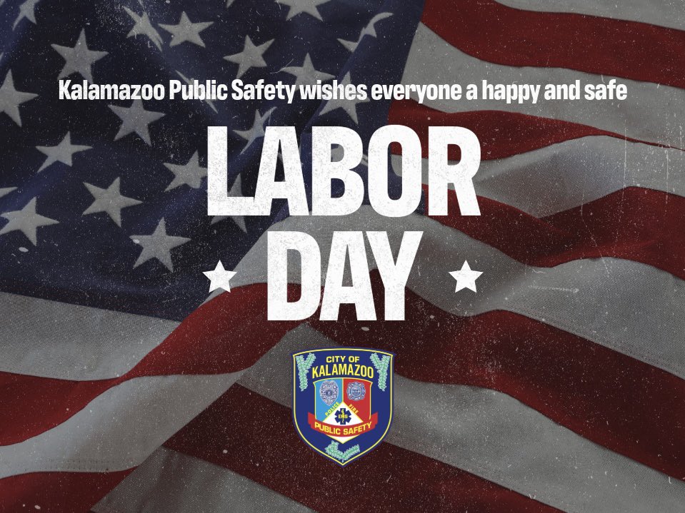 KalPublicSafety's tweet image. 𝗛𝗮𝗽𝗽𝘆 𝗟𝗮𝗯𝗼𝗿 𝗗𝗮𝘆 𝗳𝗿𝗼𝗺 𝗮𝗹𝗹 𝗼𝗳 𝘂𝘀 𝗮𝘁 𝗞𝗗𝗣𝗦!

Today we celebrate the hard work and dedication of our community. Whether you’re spending the day with family, enjoying a cookout, or relaxing at home, we wish you a safe and enjoyable holiday.

#KDPS