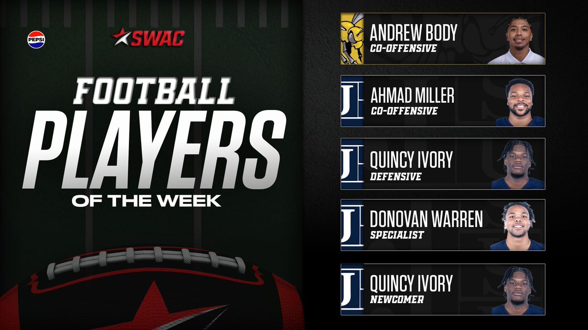 SWAC Football Players of the Week: Sep. 1

<a href="/pepsi/">Pepsi</a>

🐝 Andrew Body, Co-Offensive
🐅 Ahmad Miller, Co-Offensive
🐅 Quincy Ivory, Defensive
🐅 Donovan Warren, Specialist
🐅 Quincy Ivory, Newcomer

#SWACFB | #BuildingChampionsForLife