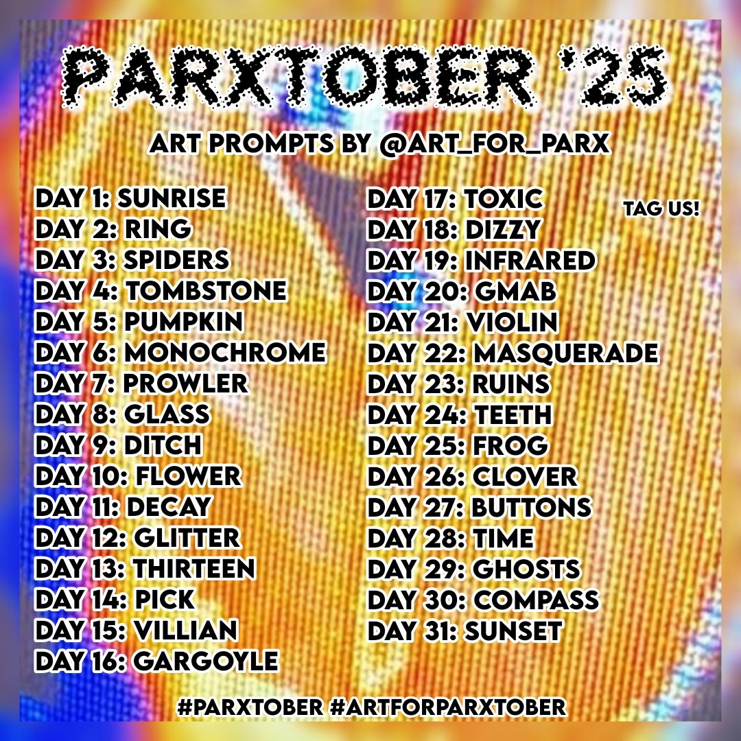 ForParx's tweet image. parxtober 2025 

here's the prompt list for this years parxtober in which all of october artists draw things related to parx every day ! 

make sure to tag us and include the hashtags!
