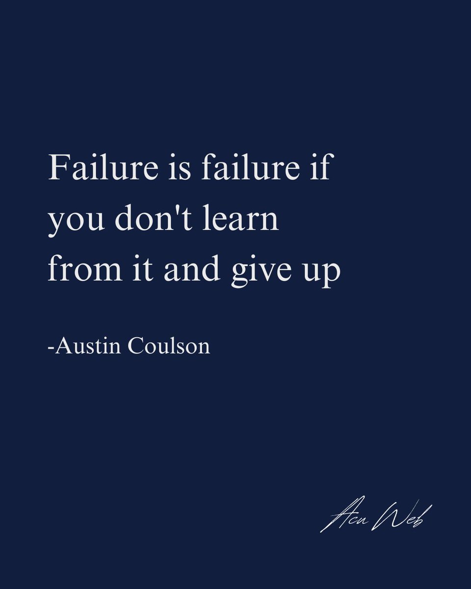 ACUWebServices's tweet image. Every setback carries a lesson.
Failure only wins when you stop learning and give up.

#ACUWeb #AustinCoulson #Motivation #Inspiration #GrowthMindset #SuccessMindset
