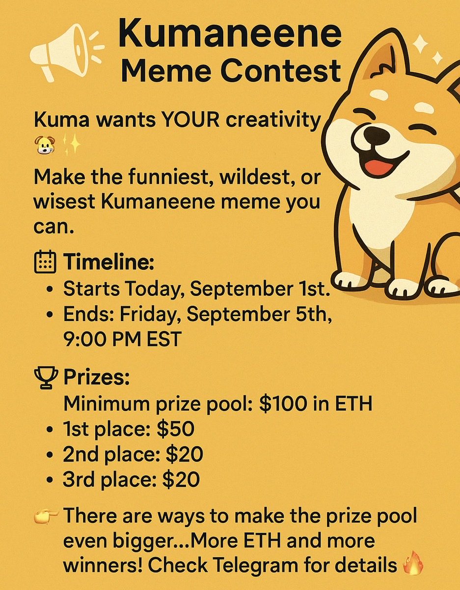 📢 Kumaneene Meme Contest

📌 How to Enter:
 1. Follow <a href="/KumaneeneCTO/">Kumaneene CTO</a> on X ✅

 2. Join our Telegram group ✅

 3. Tag 3 friends in your entry post by replying to this post and use #TheKumaWay

 5. Share your meme in Telegram (with X username) so Kuma doesn’t miss it 🐾

<a href="/Q2lili/">CRYPTO WOLF 🦊</a>