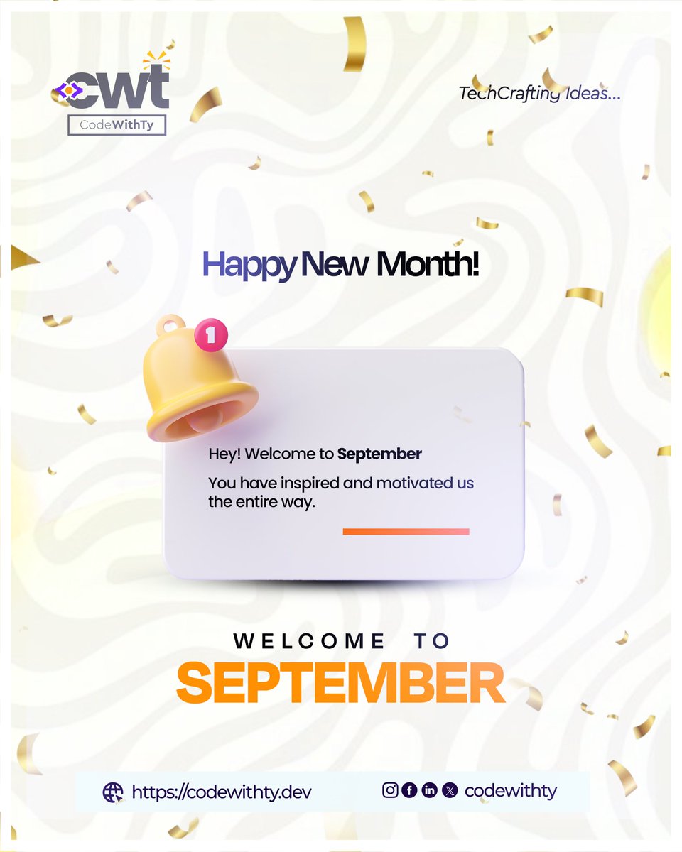 codewithty_'s tweet image. Happy New Month, CWT Family! 🎉
September is here and it’s time to turn those coding dreams into reality! Whether you’re debugging your first “Hello World” or architecting complex systems, this month is YOUR month to shine.
