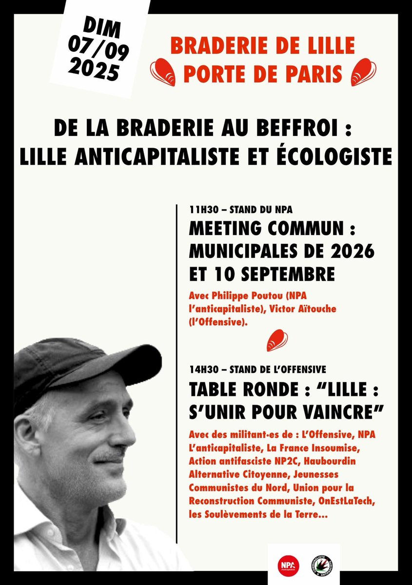De la braderie au beffroi ! venez participer au meeting avec <a href="/PhilippePoutou/">Philippe Poutou</a> le dimanche 7 septembre à la #braderiedelille le NPA et <a href="/OffensiveEco/">L'Offensive</a> présentent une liste anticapitaliste et écologiste pour les #municipales2026 en soutien aux luttes et au mouvement #10septembre2025