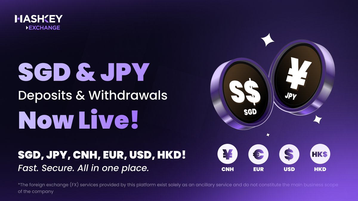 📢 HashKey Exchange Now Supports SGD and JPY Deposits and Withdrawals! 💱  Deposit & withdraw in SGD, JPY, CNH, EUR, USD, and HKD! 🔒 Direct bank  integration = faster, safer fund flows