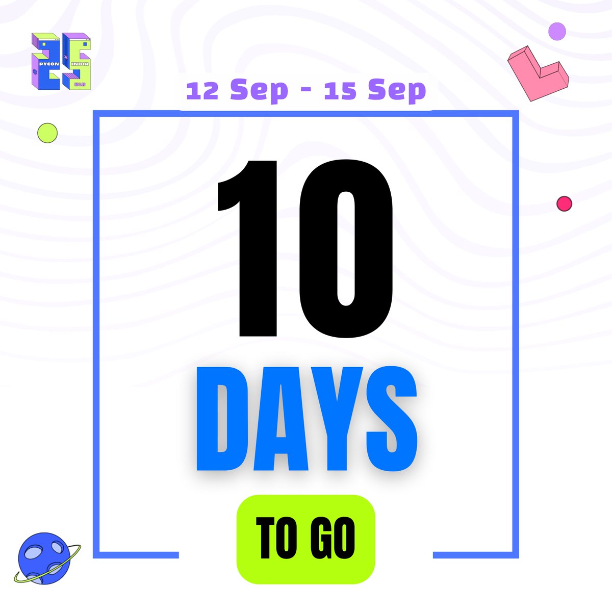 pyconindia's tweet image. The countdown is real!
Just 10 days before we come together for the ultimate Python fest at #PyConIndia2025!
Come, code, connect & celebrate Python with us ๐๐ก
#Python #PythonCommunity #TechTalk
