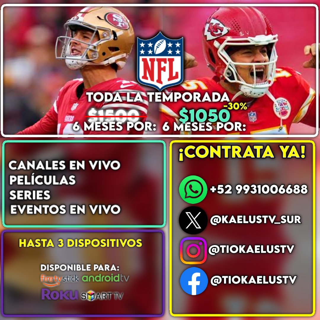 La #NFL está apunto de comenzar, y en #KaelusTV te tenemos un ¡DESCUENTAZO DE TOUCHDOWN!

Disfruta TODA LA TEMPORADA por sólo $1050 mxn.

Incluye el #CollegeFootball y todo el contenido de tus apps de Streaming favoritas.

#NFLSeasonPass #TicketSunday