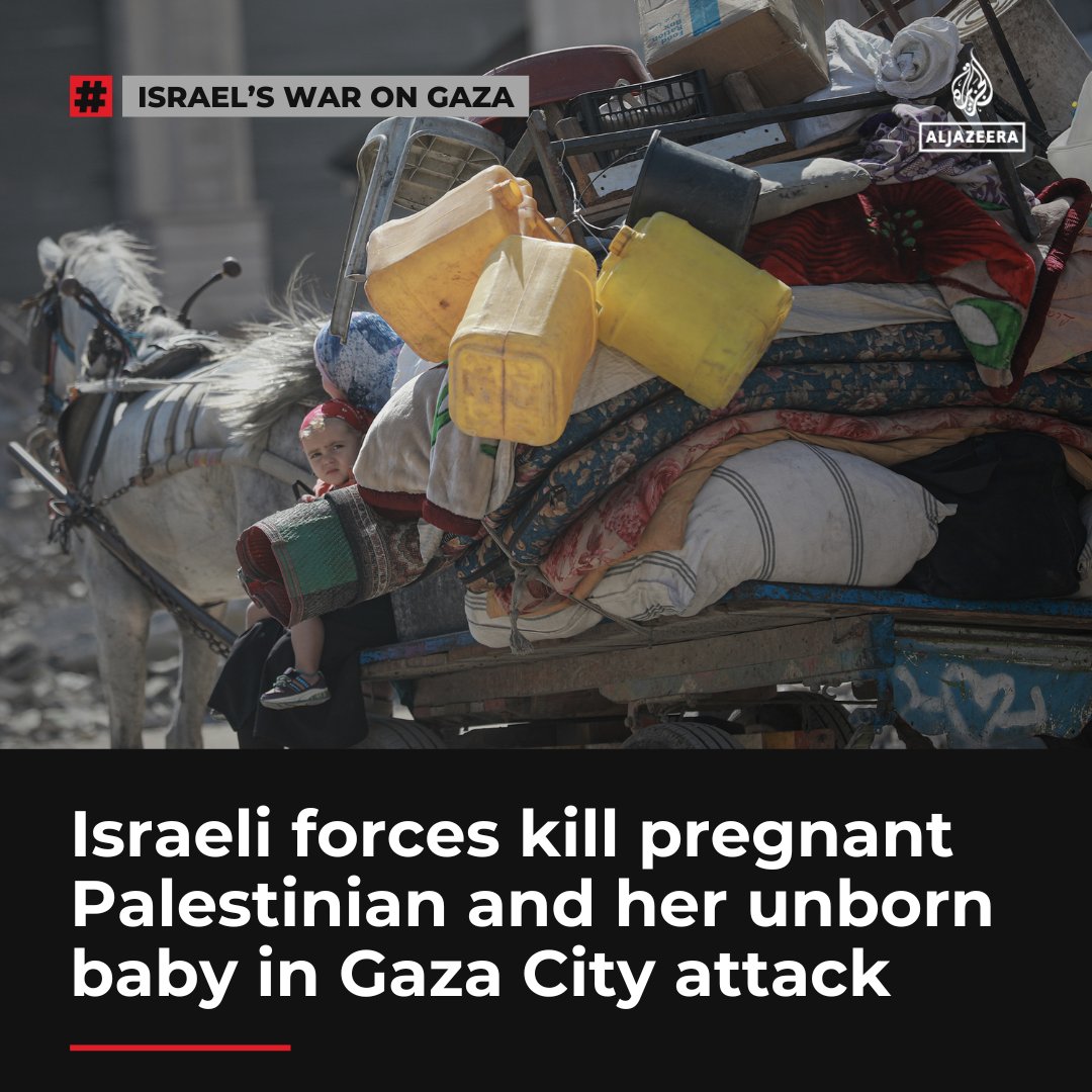Israeli forces have killed a pregnant Palestinian and her unborn baby near Shati refugee camp amid their ongoing large-scale attacks on Gaza City aje.io/3ndkh8