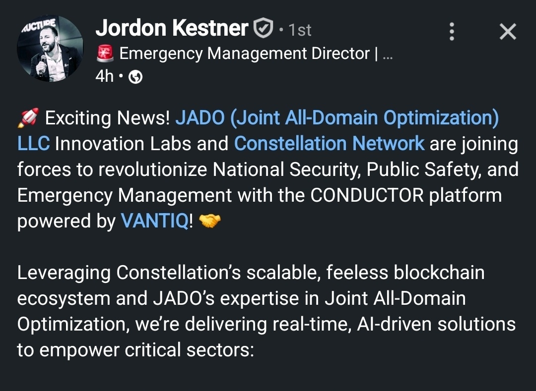 JUST-IN: Jordon Kestner just announced a groundbreaking partnership between JADO LLC Innovation Labs and <a href="/Conste11ation/">Constellation Network</a> 

They're revolutionizing public safety &amp; emergency management with the CONDUCTOR platform, powered by <a href="/Vantiq/">Vantiq</a> 🛡️🇺🇸