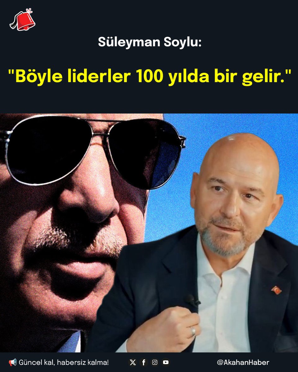 akahantr's tweet photo. Süleyman Soylu:

"Böyle liderler 100 yılda bir gelir." https://t.co/sbUMXeQuAR