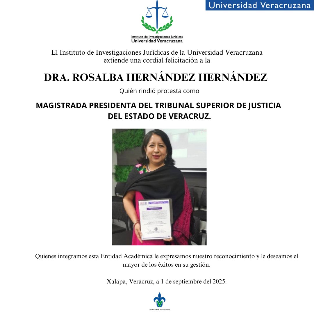 Desde el Instituto de Investigaciones Jurídicas de la Universidad Veracruzana felicitamos a la Dra. Rosalba Hernández Hernández y le deseamos el mayor de los éxitos en su gestión.