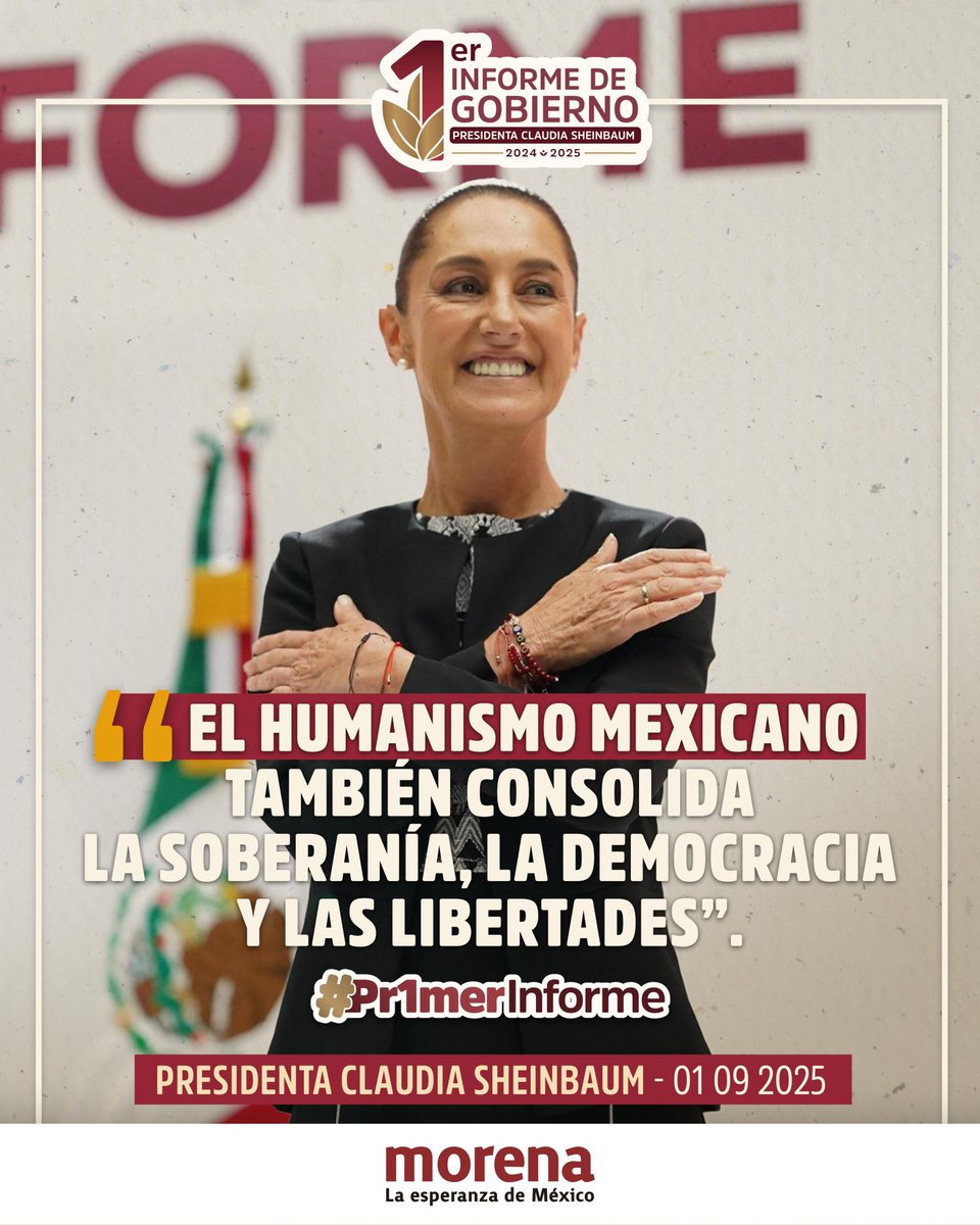 El Humanismo Mexicano también consolida la soberanía, la democracia y las libertades.

#Pr1merInforme