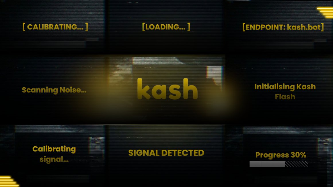 ValueCryptoClub's tweet image. Calibrating…
Noise identified
Signal isolated
Kash Flash initialising
Boot sequence at 30%

Most platforms show you information
Kash is building a filter for the future

The signal is almost clear.
Stay ready - follow the signal @kash_bot