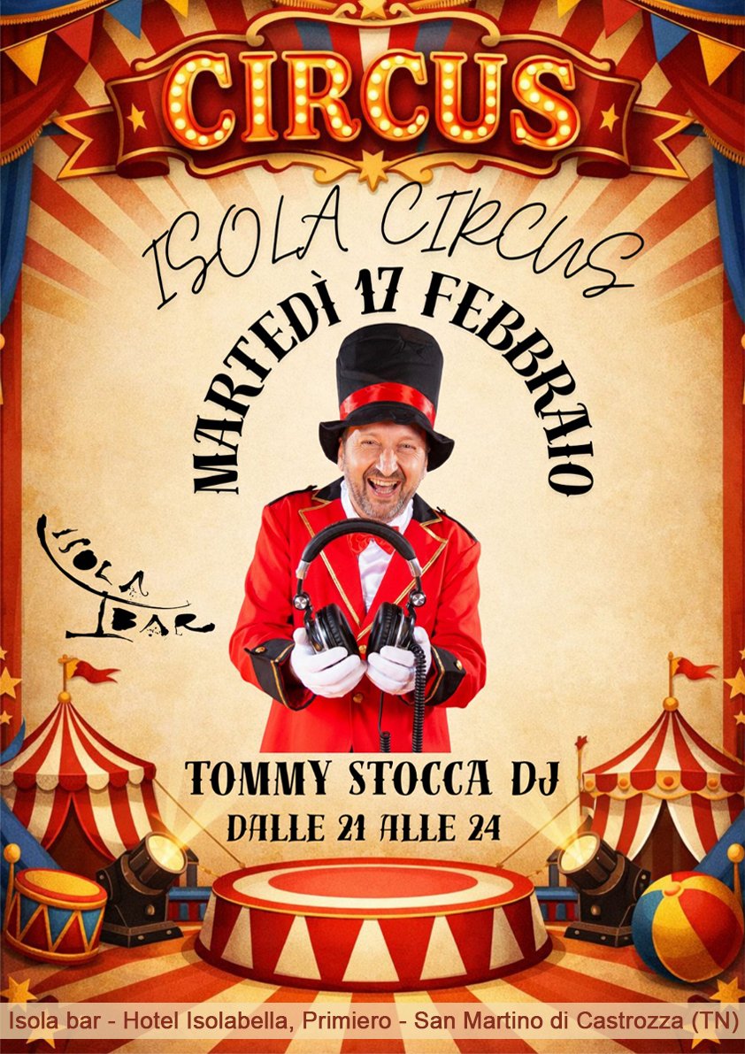 TommyStoccaDJ's tweet photo. Martedì 17 Febbraio ore 21: ISOLA CIRCUS @ IsolaBar - Primiero San Martino di Castrozza, Passo Rolle, Primiero e Vanoi  (TN)
#carnevale2026 #circo #circus #carnevale #carnival #italy #maschere #carnevalecostumi #carnaval #party #festa #carnivalparty #mask #tommystoccadj #djset https://t.co/vf3FGW52e9