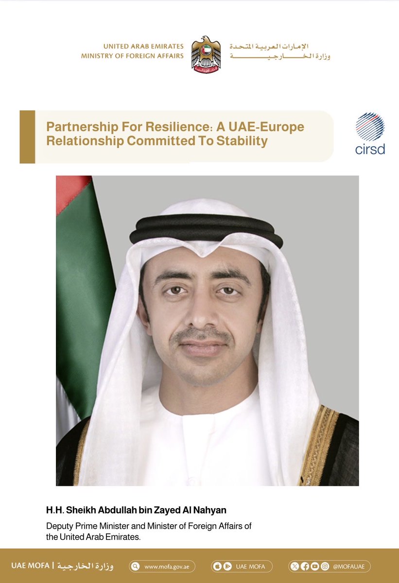 H.H. Sheikh Abdullah bin Zayed Al Nahyan, Deputy Prime Minister and Minister of Foreign Affairs, authors an op-ed titled “Partnership For Resilience: A UAE-Europe Relationship Committed To Stability”, in the latest issue of Horizons. 

cirsd.org/horizon-articl…